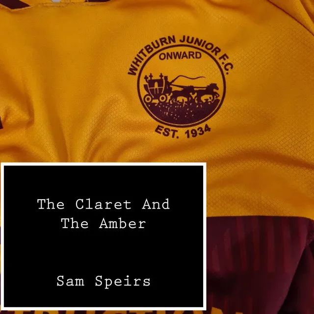 The Claret and the Amber