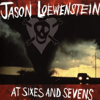 At Sixes and Sevens by Jason Loewenstein