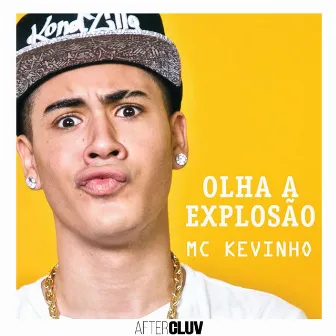 Olha A Explosão by MC Kevinho