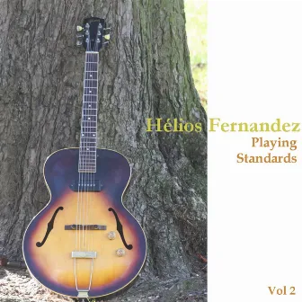 Playing Standards, Vol. 2 by Hélios Fernandez