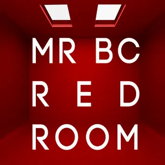 Red Room EP by Mr BC