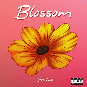 Blossom by Joe Lib