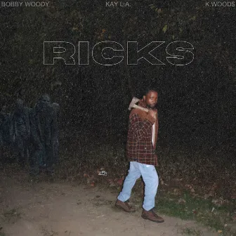 RICKS (Clean Version) by K. Wood$