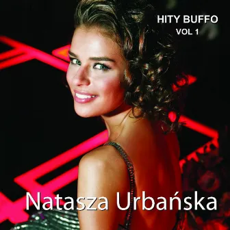 Hity Buffo vol. 1 Natasza Urbańska by Natasza Urbanska