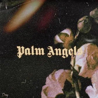 Palm Angels by Tre Doozy