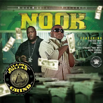 Million Dollar Grind by NOOK Turner