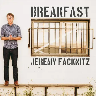 Breakfast by Jeremy Facknitz