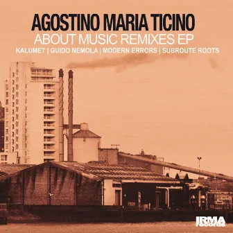 About Music Remixes - EP by Agostino Maria Ticino