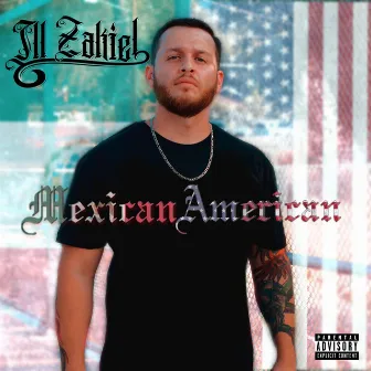 Mexican American by iLL ZakieL