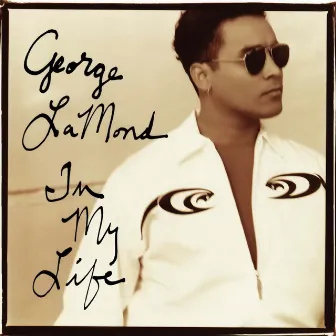 In My Life by George Lamond