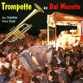 Trompette au bal musette by Guy Touvron