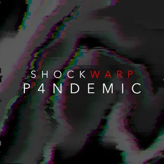 P4NDEMIC (Remastered) by ShockWarp