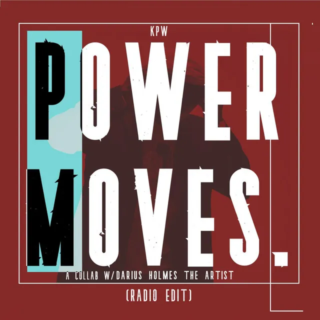 Power Moves (Radio Edit)