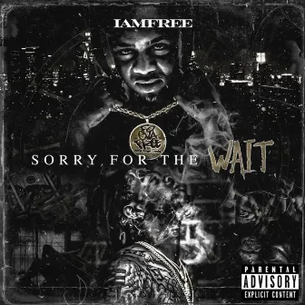 Sorry for the wait by Iamfree