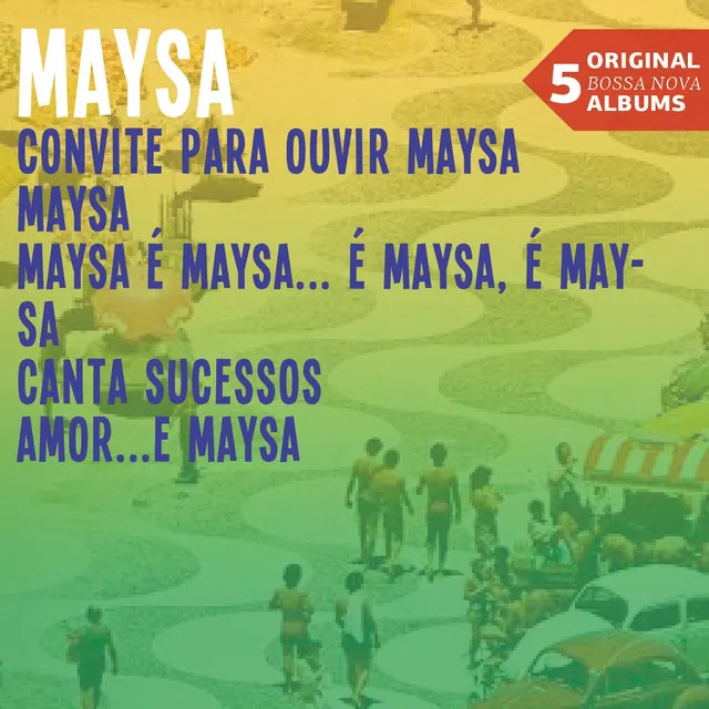 Hino Ao Amor - Hymne À L'amour - Maysa É Maysa... É Maysa, É Maysa