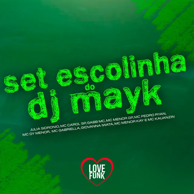 Set Escolinha do Dj Mayk