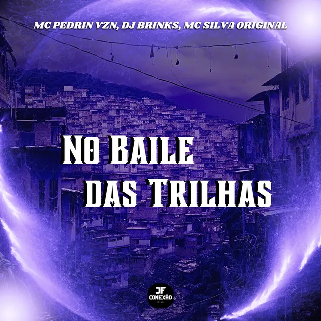 No Baile das Trilhas