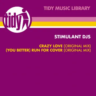 Crazy Love by Stimulant DJs