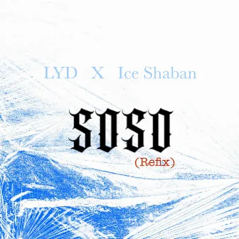 Soso (Drill Refix) by Lyd