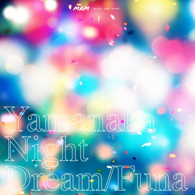 Yamanaka Night Dream