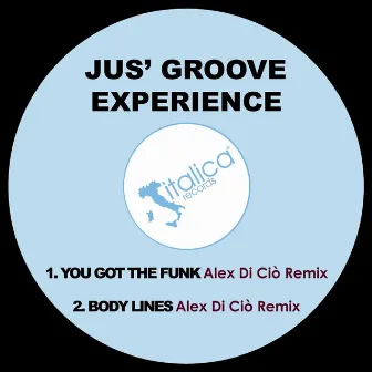 You Got the Funk by Jus' Groove Experience