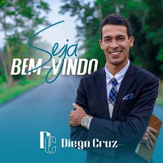 Seja Bem-Vindo by Diego Cruz