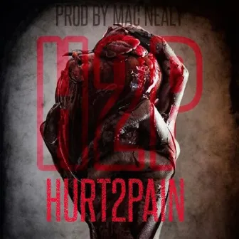 Hurt 2 Pain by Dom D.E.A.N