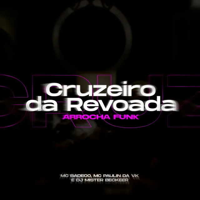 Arrocha Cruzeiro da Revoada