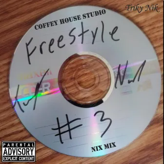 Triky Nik Freestyle 3 by The Real MFA