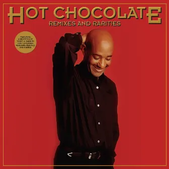 Remixes and Rarities by Hot Chocolate