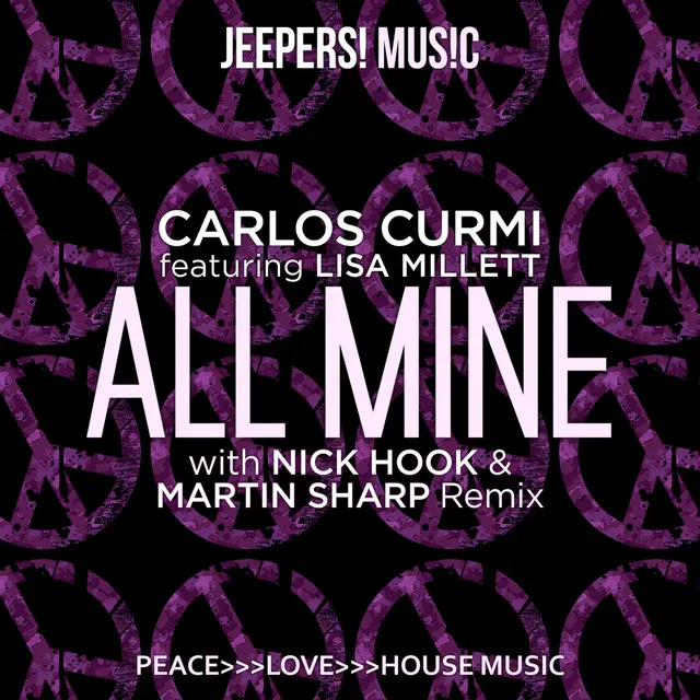 All Mine - Nick Hook & Martin Sharp Remix