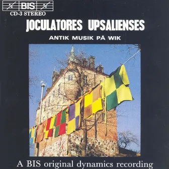 Joculatores Upsalienses: Early Music at Wik by Joculatores Upsalienses