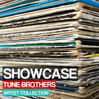 Showcase (Artist Collection) by Tune Brothers