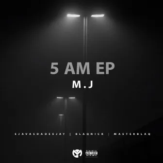 5am by M.J