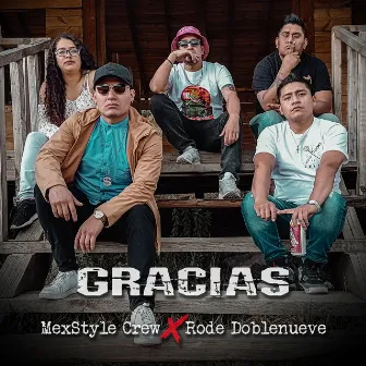 Gracias by MexStyle Crew