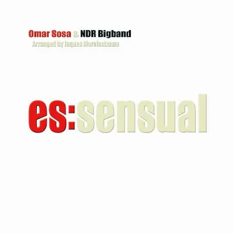 Es:sensual by NDR Bigband