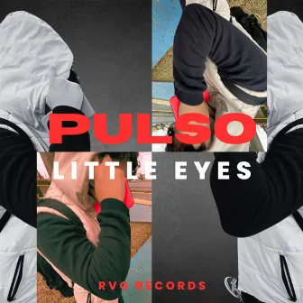 Pulso by Little Eyes