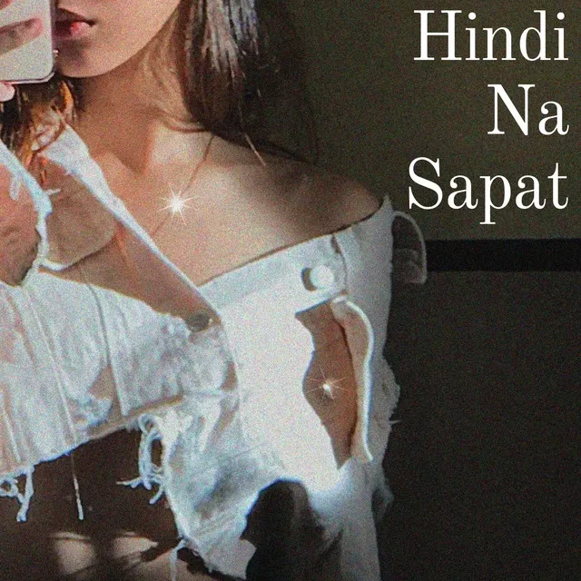 Hindi Na Sapat