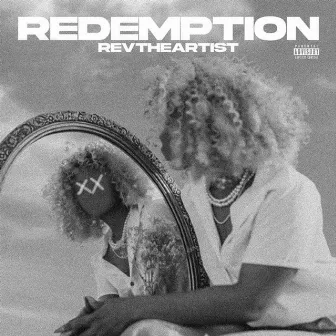 Redemption by Rev the Artist