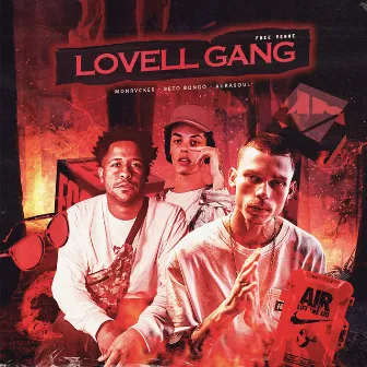 Lovell Gang Free Verse by Aura Soul