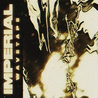 imperial. by WaveTape