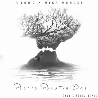 Pronto Para Te Dar (Saxo-Kizomba Remix) by P. Lowe