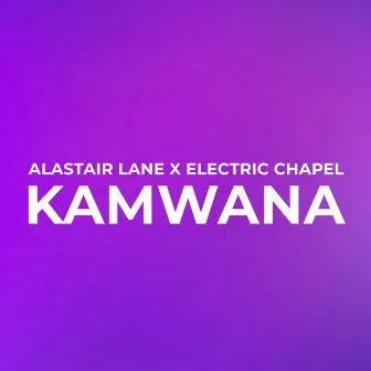 Kamwana by Alastair Lane