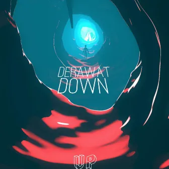 Down by DeRAWAT