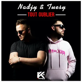 Tout oublier (Radio Edit) by NADJY