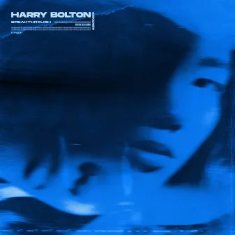 Breakthrough by Harry Bolton