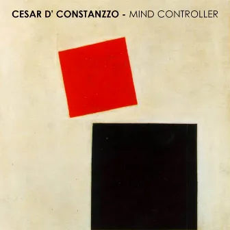 Mind Controller by Cesar D' Constanzzo