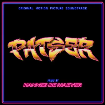 Patser (Original Motion Picture Soundtrack) by Hannes De Maeyer