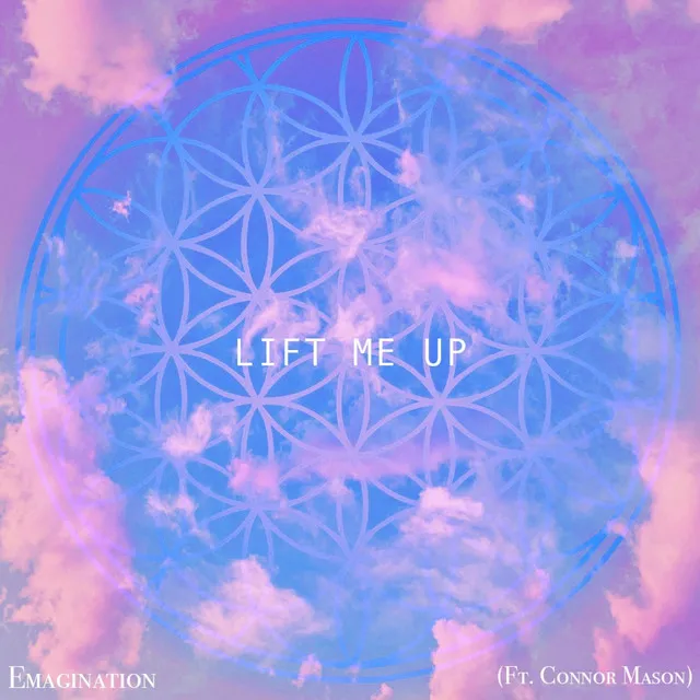 Lift Me Up