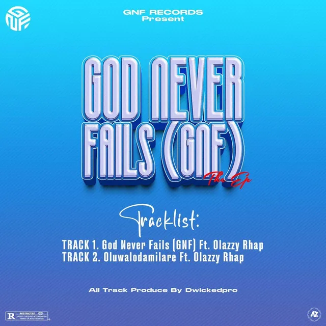 God Never Fails (GNF)